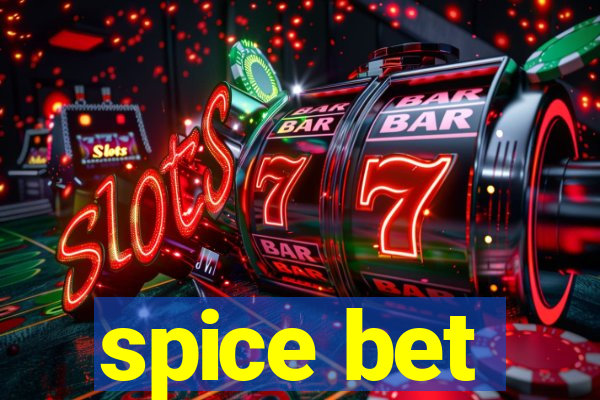 spice bet